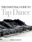 The Essential Guide to Tap Dance Cover Image