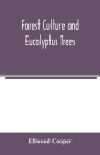 Forest culture and eucalyptus trees Cover Image