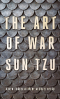 The Art of War: A New Translation by Michael Nylan Cover Image