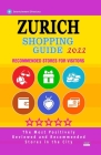 Zurich Shopping Guide 2022: Best Rated Stores in Zurich, Switzerland - Stores Recommended for Visitors, (Shopping Guide 2022) By Edgar B. Pratt Cover Image