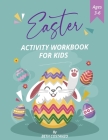Pre-K, Kindergarten Easter Activity Workbook for Kids! Ages 3-6 Cover Image