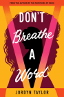 Don't Breathe a Word By Jordyn Taylor Cover Image