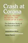Crash at Corona: The U.S. Military Retrieval and Cover-Up of a UFO By Don Berliner, Stanton T. Friedman Cover Image
