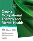 Creek's Occupational Therapy and Mental Health By Wendy Bryant (Editor), Jon Fieldhouse (Editor), Katrina Bannigan (Editor) Cover Image