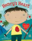 Henry's Heart: A Boy, His Heart, and a New Best Friend Cover Image
