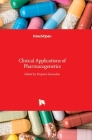 Clinical Applications of Pharmacogenetics By Despina Sanoudou (Editor) Cover Image