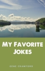 My Favorite Jokes By Gene Crawford Cover Image