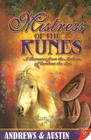 Mistress of the Runes: A Mystical Romance By Andrews, Austin Cover Image