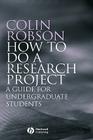 How to Do a Research Project: A Guide for Undergraduate Students Cover Image
