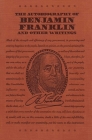 The Autobiography of Benjamin Franklin and Other Writings (Word Cloud Classics) Cover Image