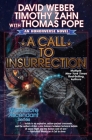 A Call to Insurrection (Manticore Ascendant #4) By David Weber, Timothy Zahn, Thomas Pope Cover Image