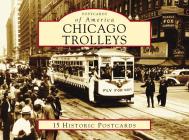 Chicago Trolleys (Postcards of America) By David Sadowski Cover Image