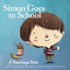 Simon Goes to School By Christia Madacsi Hoffman, Clay Hoffman Cover Image