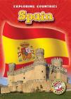 Spain (Exploring Countries) By Rachel Grack Cover Image