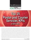Top 25 Postal and Courier Services KPIs of 2011-2012 By Smartkpis Com, Aurel Brudan (Editor), The Kpi Institute Cover Image
