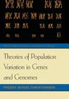 Theories of Population Variation in Genes and Genomes Cover Image