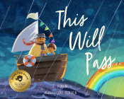 This Will Pass: A Story of Mindful Resilience By J. Donnini, Luke Scriven (Illustrator) Cover Image