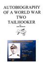Autobiography of a World War Two Tailhooker Cover Image