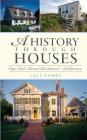 A History Through Houses: Cape Cod's Varied Residential Architecture Cover Image