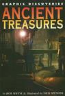 Ancient Treasures (Graphic Discoveries) By Rob Shone, Nick Spender (Illustrator) Cover Image