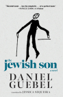The Jewish Son: A Novel By Daniel Guebel, Jessica Sequeira (Translated by) Cover Image