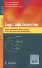 Logic and Grammar: Essays Dedicated to Alain Lecomte on the Occasion of His 60th Birthday Cover Image