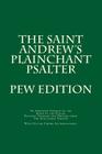 The Saint Andrew's Plainchant Psalter By John E. Haines Cover Image