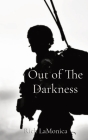 Out of The Darkness By Rich Lamonica Cover Image