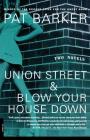 Union Street and Blow Your House Down: Two Novels Cover Image