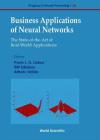 Business Applications of Neural Networks: The State-Of-The-Art of Real-World Applications (Progress in Neural Processing #13) Cover Image
