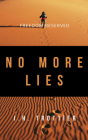 Freedom Reserved: NO MORE LIES By Ian Hamilton Trottier Cover Image