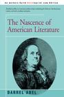 The Nascence of American Literature By Darrel Abel Cover Image