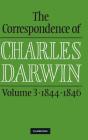 The Correspondence of Charles Darwin: Volume 3, 1844-1846 Cover Image