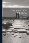 Grammatica Graeca By Theophilus Golius Cover Image