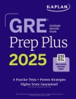 GRE Prep Plus 2025 (Kaplan Test Prep) By Kaplan Test Prep Cover Image