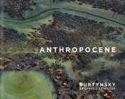 Edward Burtynsky with Jennifer Baichwal and Nick de Pencier: Anthropocene By Edward Burtynsky (Photographer), Edward Burtynsky (Text by (Art/Photo Books)), Jennifer Baichwal (Text by (Art/Photo Books)) Cover Image