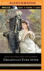 Pride and Prejudice and Zombies: Dreadfully Ever After Cover Image