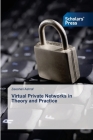 Virtual Private Networks in Theory and Practice Cover Image