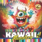 Coloring book Kawaii Monsters: Illustrations, relax while coloring, ages 12 and up, medium to high level, watercolor, crayons Cover Image