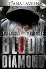 The Tale of the Blood Diamond By Tiana Laveen Cover Image