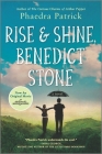 Rise and Shine, Benedict Stone By Phaedra Patrick Cover Image
