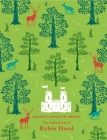 The Adventures of Robin Hood (Puffin Classics) By Richard Lancelyn Green, Daniela Jaglenka Terrazzini (Illustrator) Cover Image