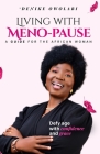 Living with Menopause: Defy Age With Confidence And Grace Cover Image