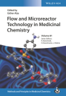 Flow and Microreactor Technology in Medicinal Chemistry (Methods & Principles in Medicinal Chemistry) By Esther Alza (Editor), Raimund Mannhold (Editor), Helmut Buschmann (Editor) Cover Image