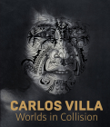 Carlos Villa: Worlds in Collision Cover Image