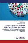 Metronidazole Extended Release Solid Dosage Form Cover Image