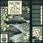 Now and Zen 2023 Wall Calendar: With Teachings by Modern Zen Masters By Ray Morimura Cover Image