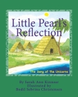 Little Pearl's Reflection: The Song of the Unicorns By Bodil Sebrina Christensen (Illustrator), Sarah Ann Kinnear Cover Image