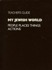 My Jewish World - Teacher's Guide By Behrman House Cover Image