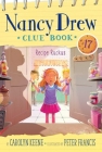 Recipe Ruckus (Nancy Drew Clue Book #17) By Carolyn Keene, Peter Francis (Illustrator) Cover Image